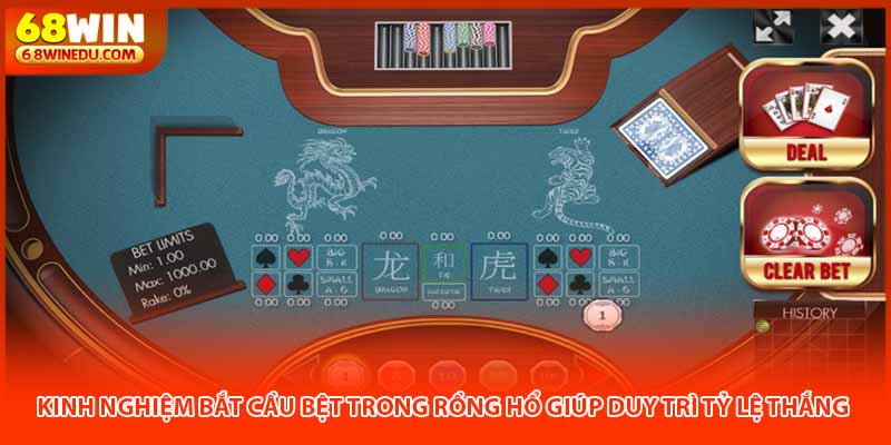 Kinh nghiệm bắt cầu bệt trong rồng hổ giúp duy trì tỷ lệ thắng